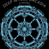 Deep Wheel Orcadia