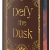 Defy the Dusk: Book One of The Sundering Duet
