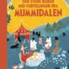 Den store boken med fortellinger fra Mummidalen HC