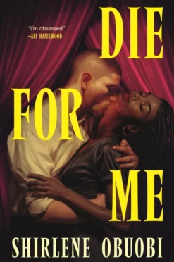 Die For Me: A stay-up-all-night, spicy paranormal romance