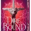 Dire Bound (Deluxe Limited Edition)