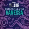 Disney Villains Happily Never After: Vanessa