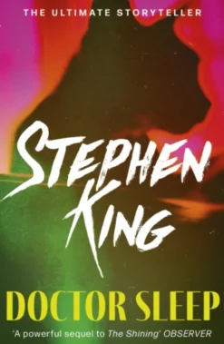 Doctor Sleep: a chilling classic from the No. 1 bestseller