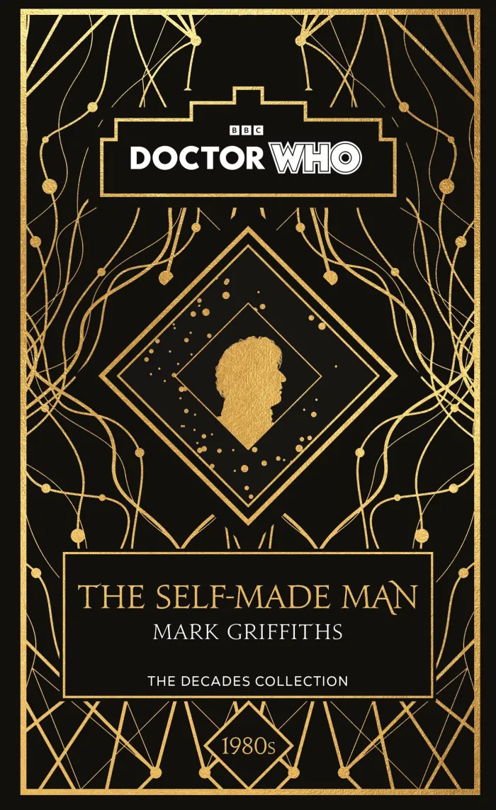 Doctor Who: The Self-Made Man: a 1980s story