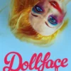Dollface: Barbie Meets Scream in the instant USA Today bestseller