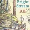 Down The Bright Stream