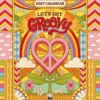 Dreamadelic: Let's Get Groovy Mini Wall calendar 2027 (Art Calendar)
