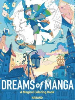 Dreams of Manga Magical Coloring Book