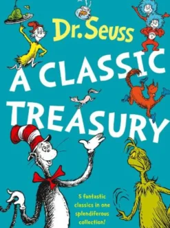 Dr. Seuss: A Classic Treasury
