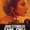 East of Eden: The epic American classic – soon to be a major Netflix series starring Florence Pugh