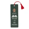 Eat, Read, & Be Merry (Gingerbread) Bookmark
