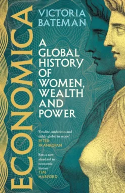 Economica: A Financial Times Best Book of 2025