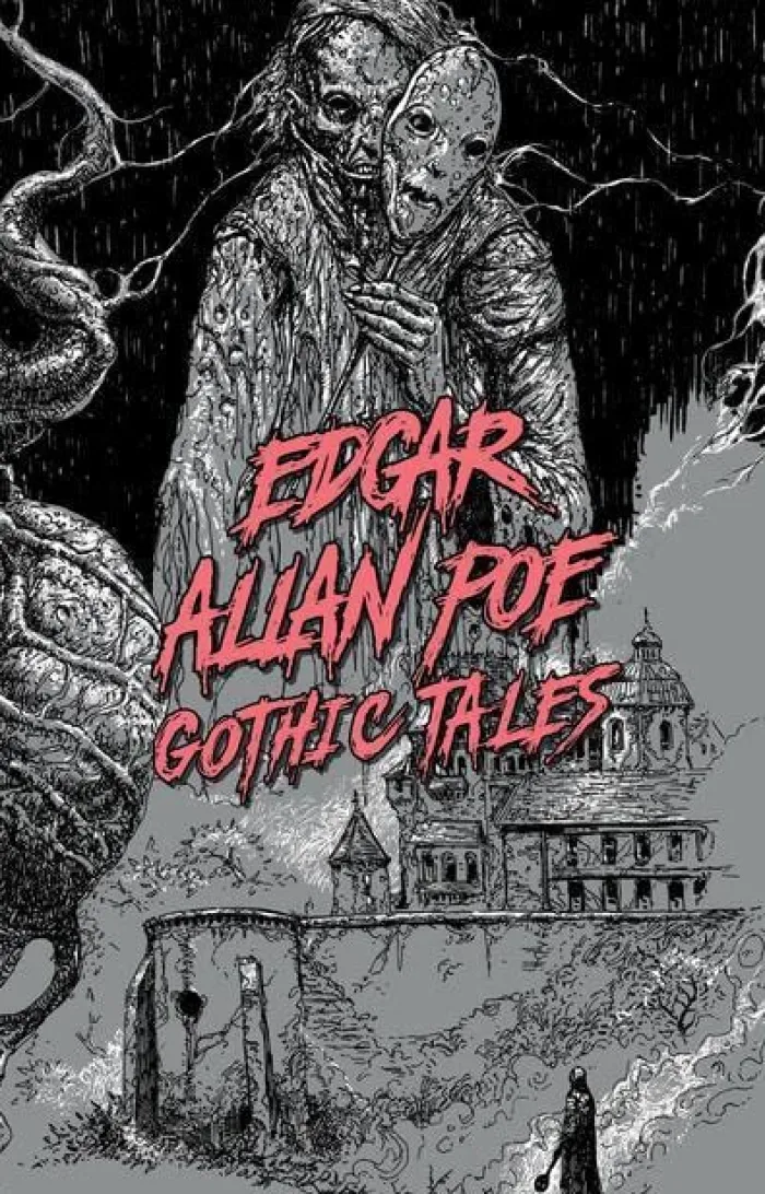 Edgar Allan Poe: Gothic Tales