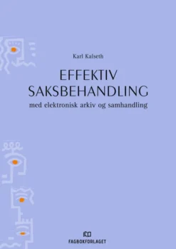 Effektiv saksbehandling