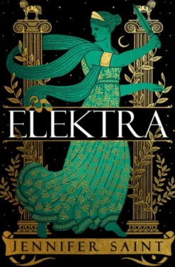 Elektra: The mesmerising story of Troy from the three women at its heart, from the No. 1 Sunday Times bestselling author