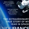 Endurance: A Year in Space, A Lifetime of Discovery