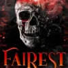 Fairest (Scarred Hearts Duet)