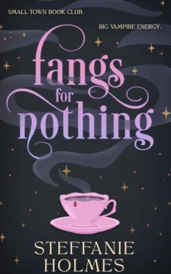 Fangs for Nothing: Volume 1