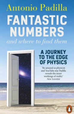 Fantastic Numbers and Where to Find Them: A Journey to the Edge of Physics