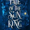 Fate of the Sun King