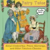 F*cked Up Fairy Tales: Sinful Cinderellas, Prince Alarmings, and Other Timeless Classics