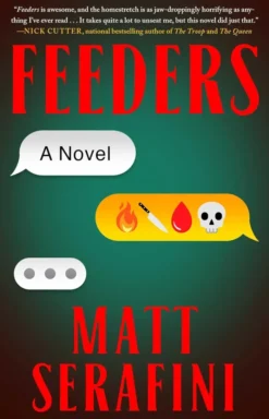 Feeders: A Novel