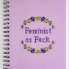 Feminist as F*ck Notebook