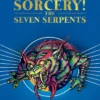 Fighting Fantasy: Sorcery 3: The Seven Serpents