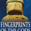Fingerprints Of The Gods: The International Bestseller From the Creator of Netflix's 'Ancient Apocalypse'.