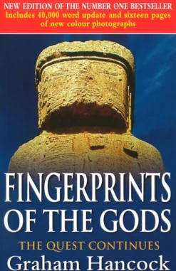 Fingerprints Of The Gods: The International Bestseller From the Creator of Netflix's 'Ancient Apocalypse'.