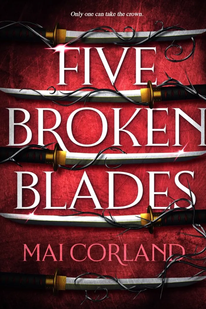Five Broken Blades: Discover the Sunday Times bestselling adventure fantasy filled with assassins, betrayal and magic