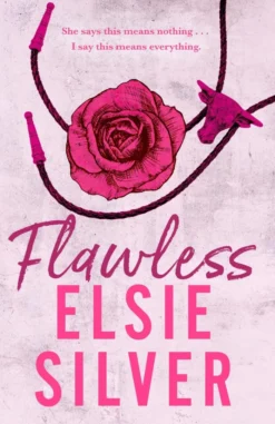 Flawless: Fall in love with this addictive small-town cowboy romance from the Sunday Times bestselling author of Fever Dream