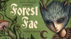 Forest Fae: Curious messages of enchantment