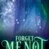 Forget Me Not