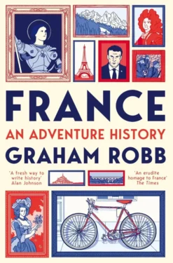 France: An Adventure History