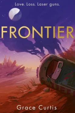 Frontier: the stunning heartfelt science fiction debut
