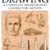 Fundamentals of Drawing: A Complete Professional Course for Artists