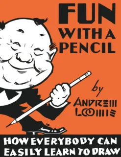 Fun With A Pencil: How Everybody Can Easily Learn to Draw