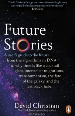 Future Stories: A user's guide to the future