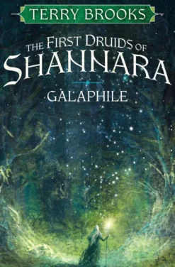Galaphile: The First Druids of Shannara