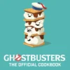 Ghostbusters: The Official Cookbook