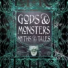 Gods & Monsters Myths & Tales: Epic Tales