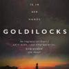 Goldilocks: The boldest high-concept thriller of the year