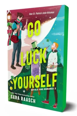 Go Luck Yourself: A Royals and Romance Novel