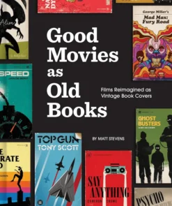 Good Movies as Old Books: Films Reimagined as Vintage Book Covers