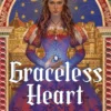 Graceless Heart: a beautiful, rich fantasy romance about Renaissance art and forbidden magic