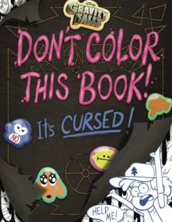 Gravity Falls Dont Color This Book