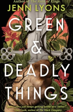 Green & Deadly Things