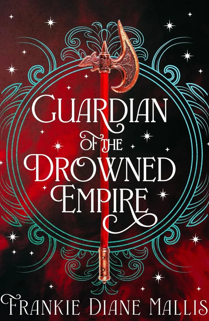 Guardian of the Drowned Empire: the second book in the Drowned Empire romantasy series