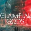 Gunmetal Gods